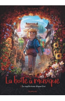 La boîte à musique - tome 4 - la mystérieuse disparition