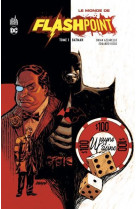 Le monde de flashpoint tome 1 : batman