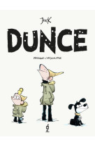 Dunce - presque l-apocalypse - tome 2 - vol02