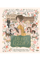 Ou est lizzie ? / ou est mr darcy ? - un cherche et trouve dans l-univers d-orgueil et prejuges de j