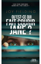 Qu-est-ce qui fait courir jane ?