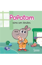 Popotam aime son doudou