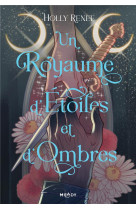 L'étoile et l'ombre, t1 : un royaume d'étoiles et d'ombres