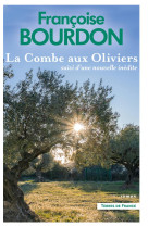 La combe aux oliviers suivi d'une nouvelle inédite