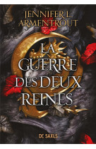 La guerre des deux reines (broche) - tome 04