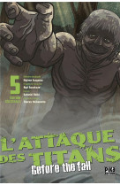 L'attaque des titans - before the fall edition colossale t05