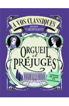 A vos classiques ! orgueil et préjugés - cahier de jeux et activités