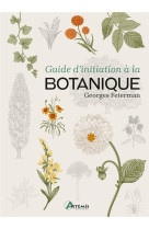 Guide d-initiation a la botanique