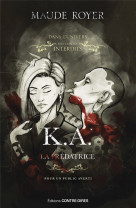 K.a., la prédatrice