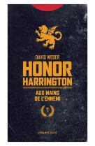 Honor harrington tome 7 : aux mains de l'ennemi tome 1 et tome 2