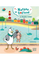 Nathan le goeland, tome 1. le doudou-tresor