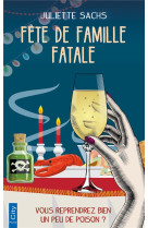 Fete de famille fatale