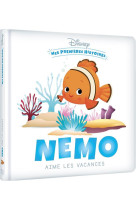 Disney - mes premieres histoires - nemo aime les vacances