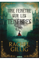 Une fenêtre sur les ténèbres (broché) - tome 01 le roi berger