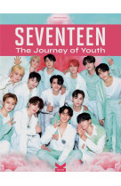 Seventeen - the journey of youth