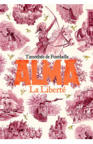 Alma - vol03 - la liberte