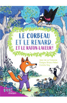 Le corbeau et le renard... et le raton laveur ! (et autres fables d-apres la fontaine)