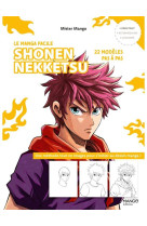 Shonen nekketsu - 22 modeles pas a pas