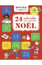 24 activites pour attendre noel