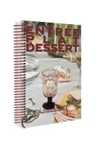 Entree plat dessert - 24 menus deja etablis pour s-organiser et profiter