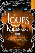 Les loups du millénaire - tome 03