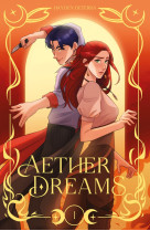 Aether dreams - t01 - aether dreams - le roman graphique adapte du webtoon francais de fantasy