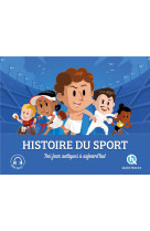 Histoire du sport - des jeux antiques a aujourd-hui