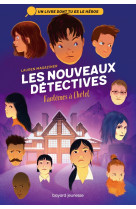 Les nouveaux detectives, tome 03 - fantomes a l-hotel