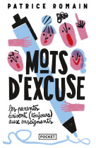 Mots d-excuse : les parents ecrivent (toujours) aux enseignants