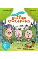 Viens jouer avec... les trois petits cochons