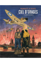 Ciel d-orages - tome 1 - london burning