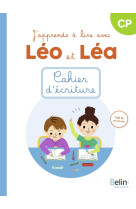 Leo et lea : j'apprends a lire avec leo et lea : cahier d'ecriture (edition 2024)