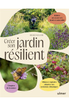 Creer son jardin resilient