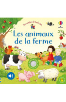 Les animaux de la ferme - livre sonore les contes de la ferme - dès 6 mois