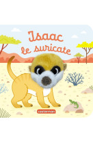 Isaac le suricate