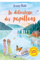 La délicatesse des papillons