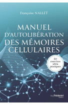 Manuel d'autolibération des mémoires cellulaires