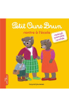 Petit ours brun rentre a l-ecole