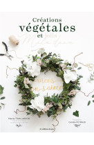 Creations vegetales et jolis mots doux