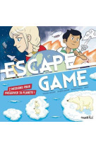 Escape game : 2 missions pour preserver ta planete ! - defends la terre et sauve la nature et les an