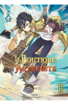 La boutique d-artefacts - tome 1