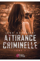 Attirance criminelle tome 2