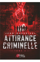 Attirance criminelle 3