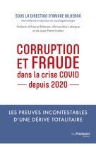 Corruption et fraude dans la crise covid depuis 2020