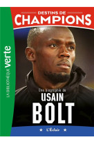 Destins de champions - t17 - destins de champions 17 - une biographie d-usain bolt