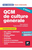 Pass-concours - qcm de culture generale - tous concours - 8e edition - entrainement