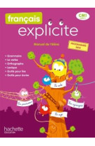 Francais explicite cm1 - livre de l'eleve - ed. 2020