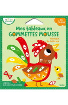 Mes tableaux en gommettes mousse - animaux de la ferme