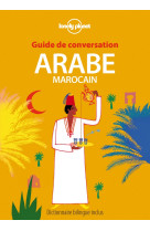 Guide de conversation : arabe marocain (7e edition)