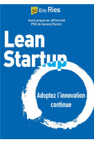 Lean startup : adoptez l'innovation continue